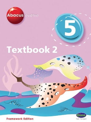 Book cover for Abacus Evolve Year 5/P6 Textbook 2 Framework Edition