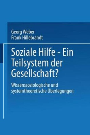 Cover of Soziale Hilfe — Ein Teilsystem der Gesellschaft?