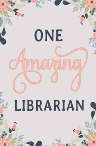 Cover of One Amazing Librarian