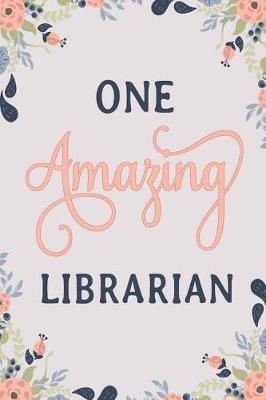 Book cover for One Amazing Librarian