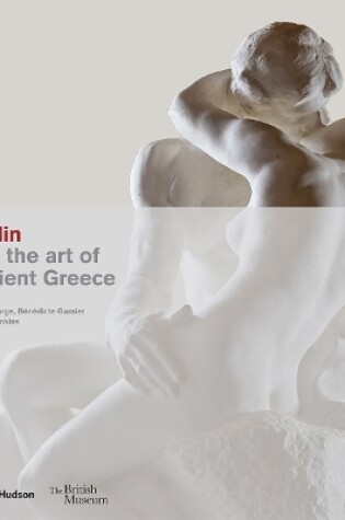 Cover of Rodin and the art of ancient Greece