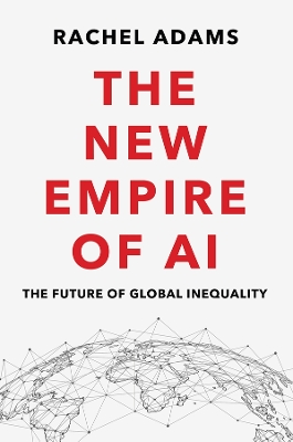 Book cover for The New Empire of AI