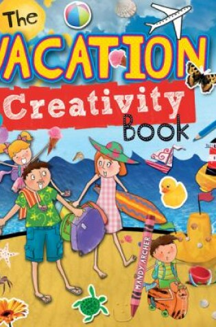 Cover of The Vacation Creativity Book