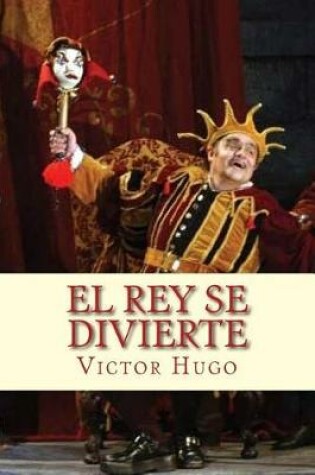 Cover of El Rey se Divierte (Spanish) Edition