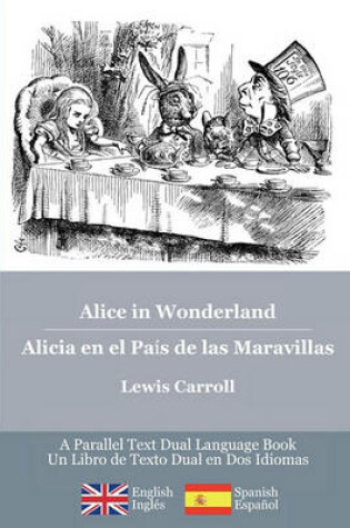 Cover of Alice in Wonderland / Alicia en el Pais de las Maravillas