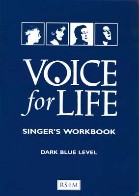 Book cover for Voice for Life Singer's Workbook Dark Blue Level