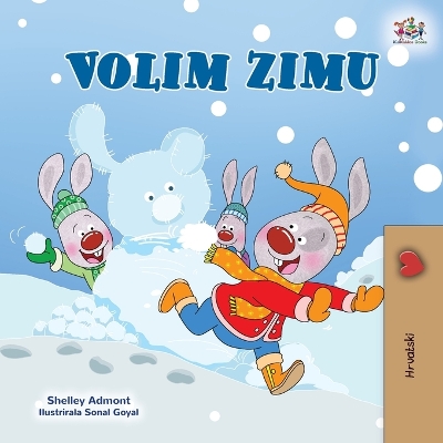 Book cover for I Love Winter (Croatian Children's Book)