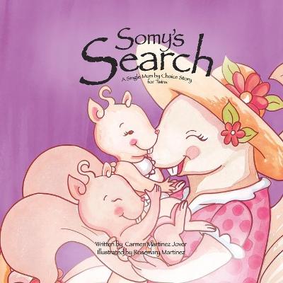 Book cover for Somy's Search, a single Mum by choice story for twins