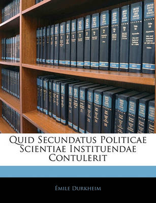 Book cover for Quid Secundatus Politicae Scientiae Instituendae Contulerit