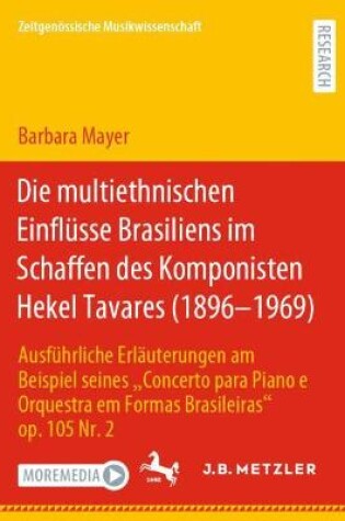 Cover of Die multiethnischen Einflusse Brasiliens im Schaffen des Komponisten Hekel Tavares (1896-1969)