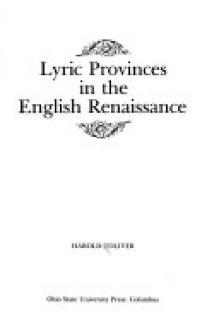 Cover of Lyric Provinces in the English Renaissance