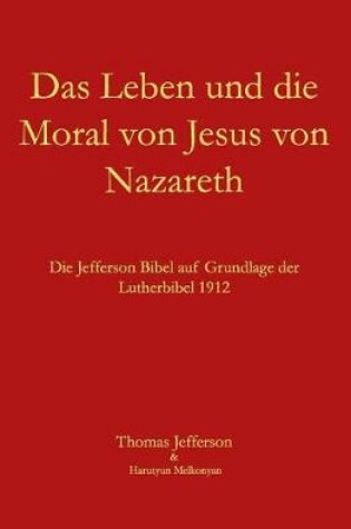 Cover of Das Leben Und Die Moral Von Jesus Von Nazareth