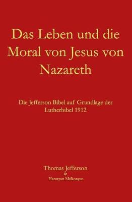 Book cover for Das Leben Und Die Moral Von Jesus Von Nazareth