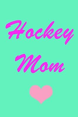 Book cover for Hockey Mom