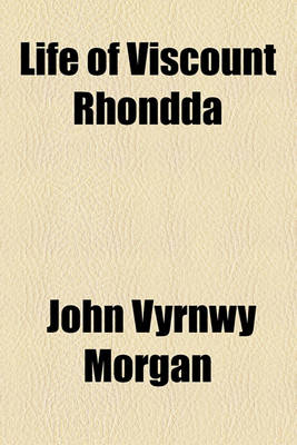 Book cover for Life of Viscount Rhondda