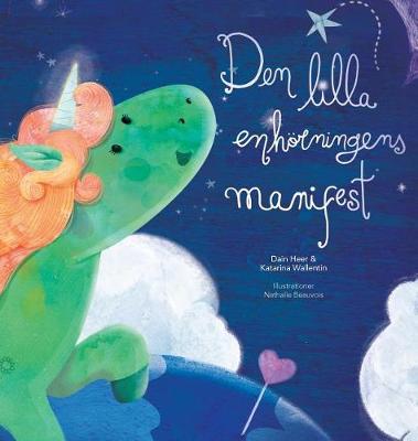 Book cover for Den lilla enhörningens manifest - Baby Unicorn Swedish