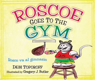 Cover of Roscoe Goes to the Gym