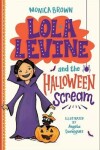 Book cover for Lola Levine and the Halloween Scream