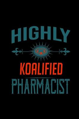 Book cover for Highly koalified pharmacist