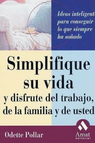 Cover of Simplifique Su Vida