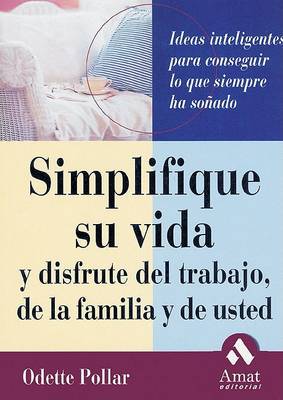 Book cover for Simplifique Su Vida