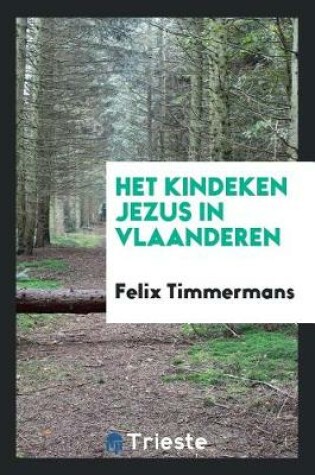 Cover of Het Kindeken Jezus in Vlaanderen