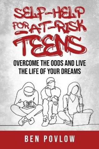 Cover of Self-Help for At-Risk Teens