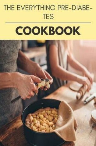 Cover of The Everything Pre-diabetes Cookbook