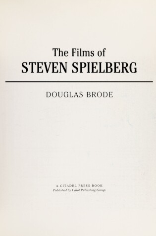 Cover of The Films of Steven Spielberg