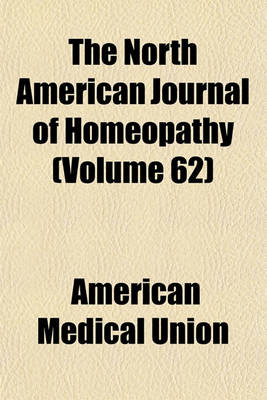 Book cover for The North American Journal of Homeopathy (Volume 62)