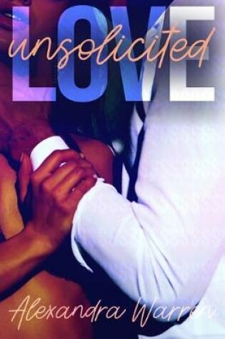 Cover of Love Unsolicited