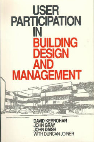 Cover of User Participation in Building Design and Management