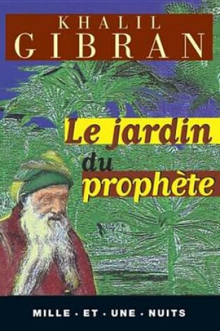 Cover of Le Jardin Du Prophete