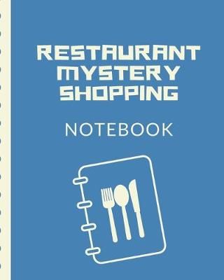 Book cover for Restaurant Mystery Shopping Notebook