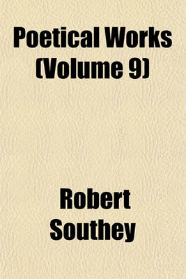 Book cover for Poetical Works (Volume 9)