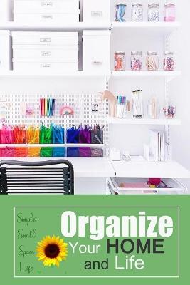 Book cover for Organize Your Home and Life