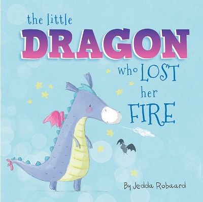 Cover of The Little Dragon Who Lost Her Fire