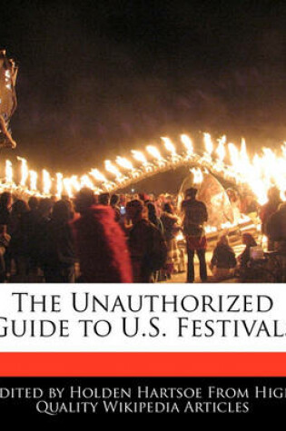 Cover of The Unauthorized Guide to U.S. Festivals