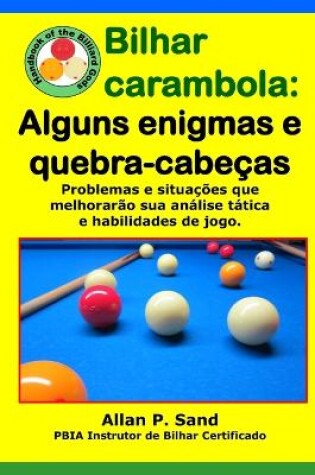 Cover of Bilhar Carambola - Alguns Enigmas E Quebra-Cabe as