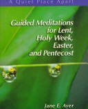 Book cover for Guided Meditations for Lent, Holy Week, Easter and Pentecost