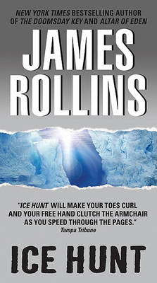 Ice Hunt by James Rollins