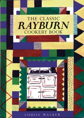 Book cover for The Classic Rayburn Cookery Book