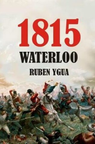 Cover of 1815 Waterloo