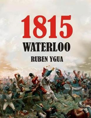 Book cover for 1815 Waterloo