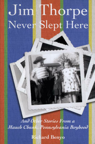 Cover of Jim Thorpe Never Slept Here