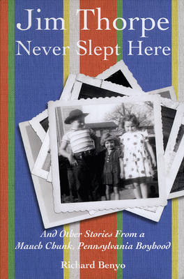 Book cover for Jim Thorpe Never Slept Here