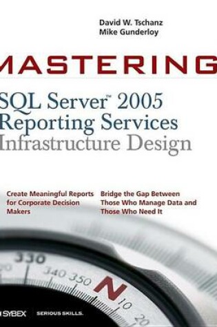 Cover of Mastering SQL Server 2005 Reporting Services Infrastructure Design