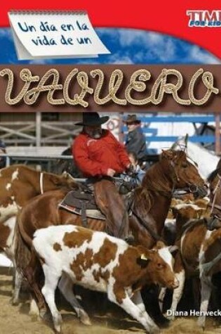 Cover of Un d a en la vida de un vaquero (A Day in the Life of a Cowhand) (Spanish Version)