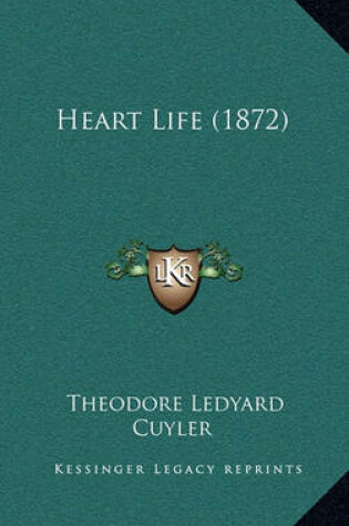 Cover of Heart Life (1872)