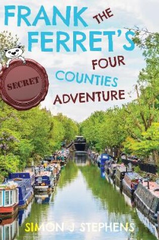 Cover of Frank the Ferret’s (secret) Four Counties Adventure
